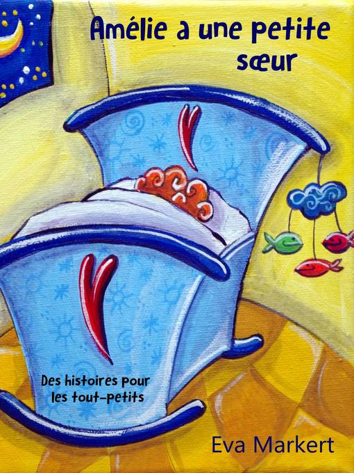 Title details for Amélie a une petite soeur by Eva Markert - Available